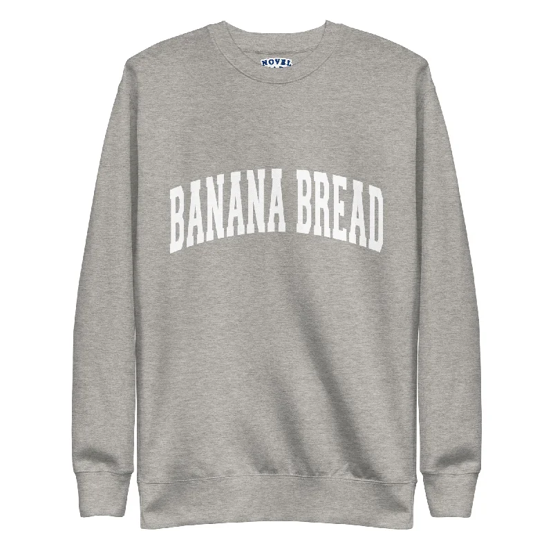 Banana Bread Sweatshirt